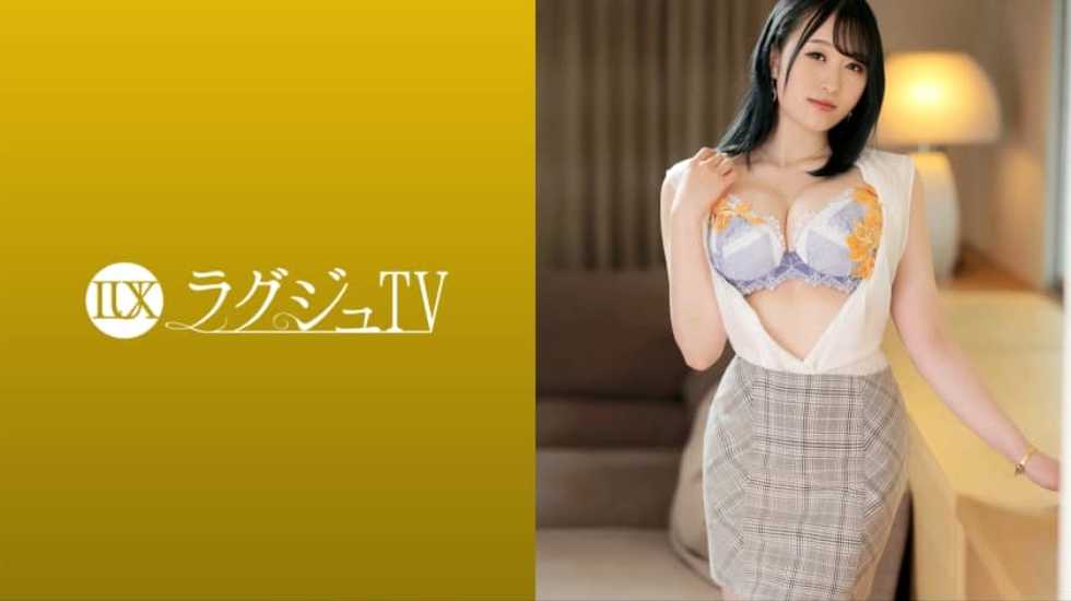 259LUXU-1596 前川莉奈 26歳 不動産関係